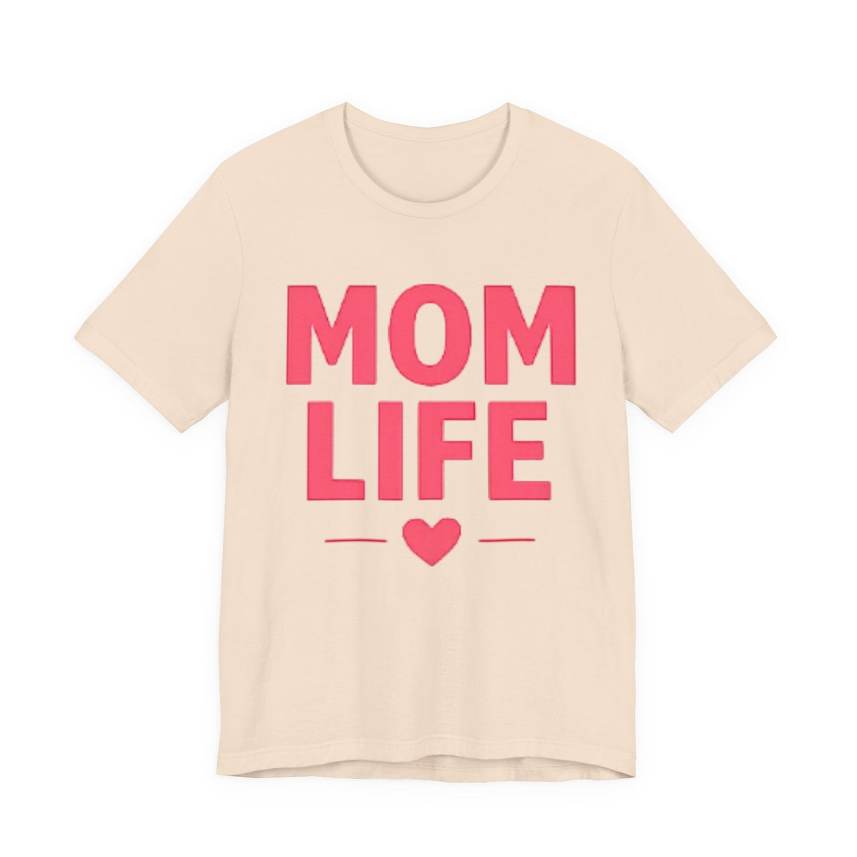 Mom Life T-Shirt — Pink Heart Mother's Day Tee for Moms