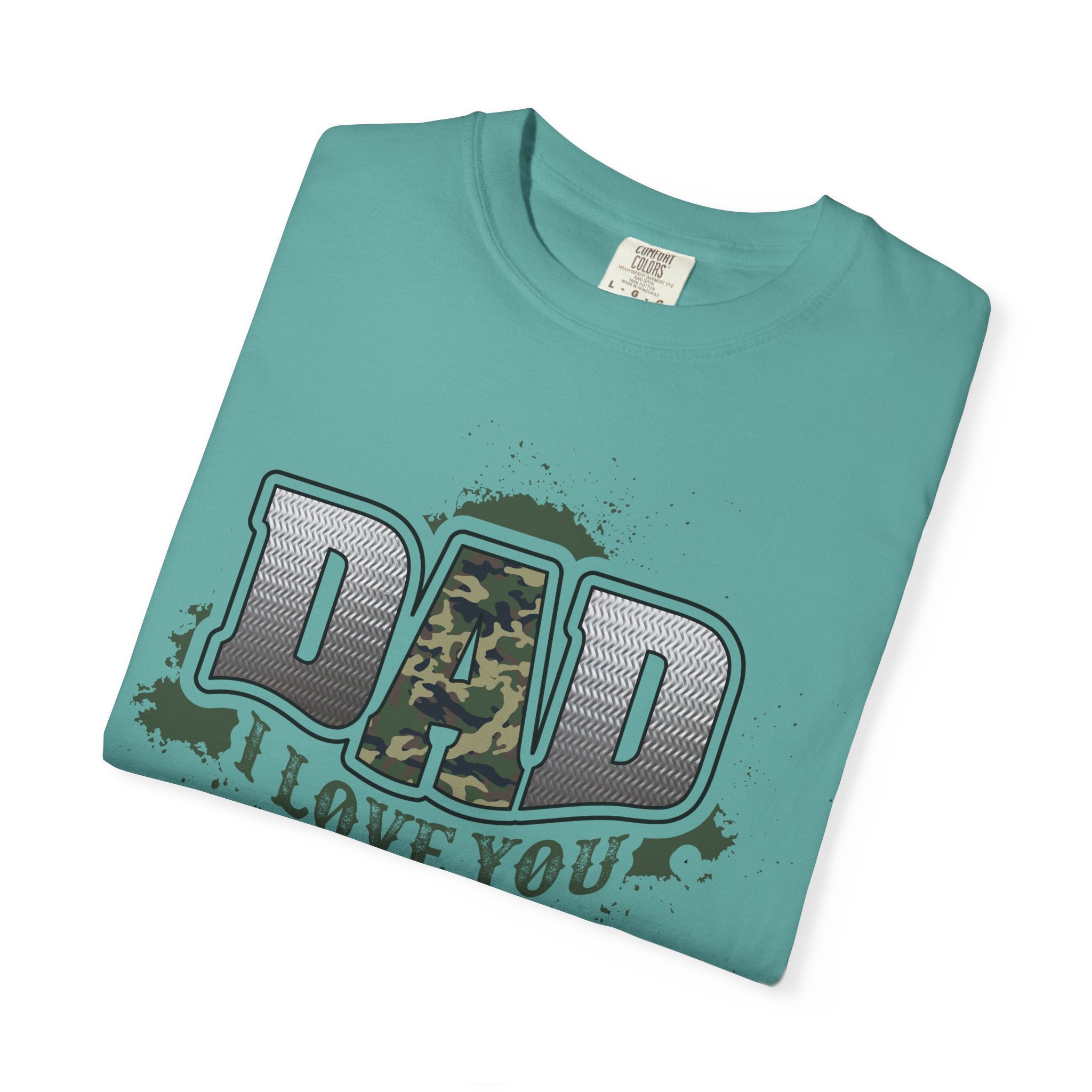 Dad I Love You Camo T-Shirt