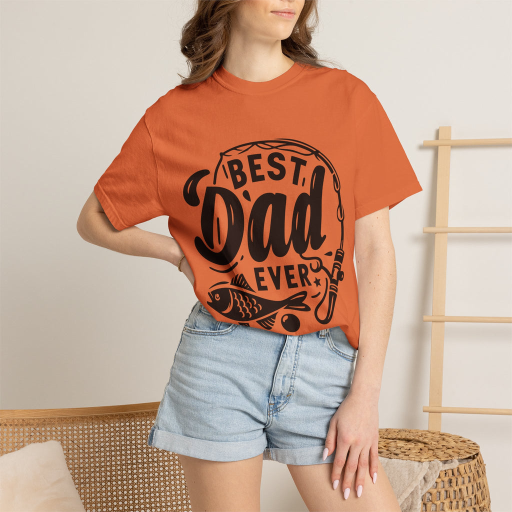 Best Dad Ever Fishing T-Shirt — Father’s Day Gift Tee