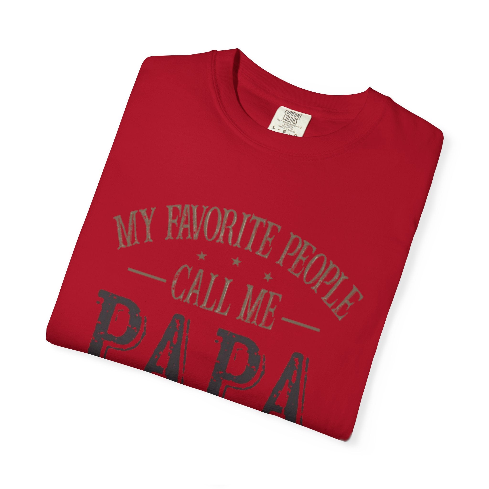 Papa T-Shirt – “My Favorite People Call Me Papa” Vintage Dad Tee