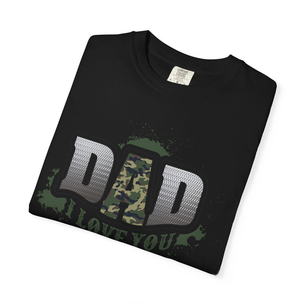 Dad I Love You Camo T-Shirt