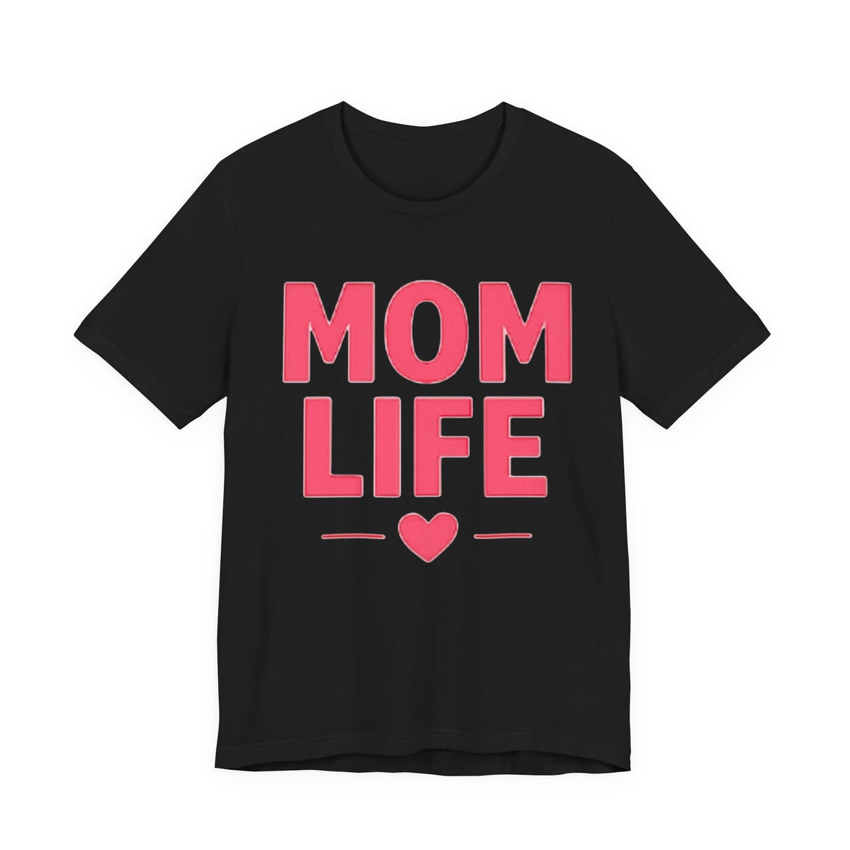 Mom Life T-Shirt — Pink Heart Mother's Day Tee for Moms