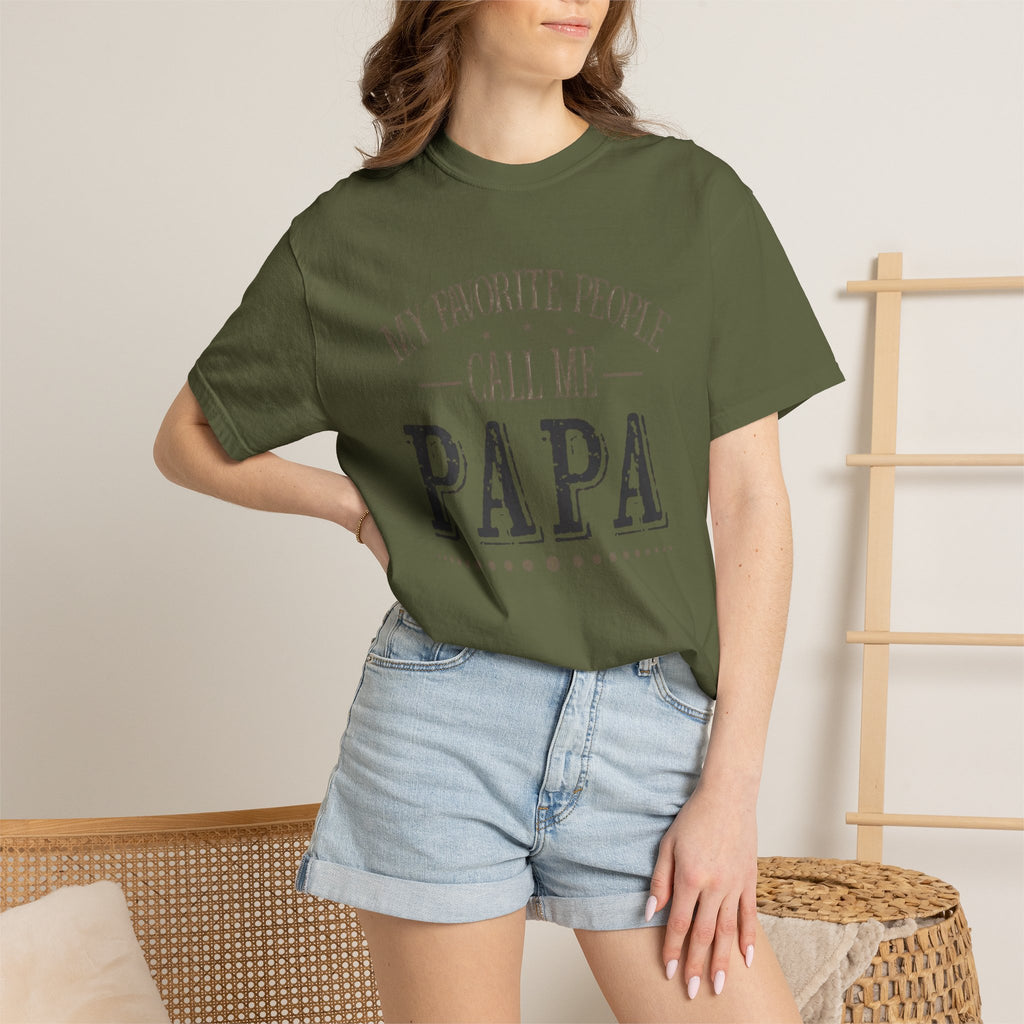 Papa T-Shirt – “My Favorite People Call Me Papa” Vintage Dad Tee