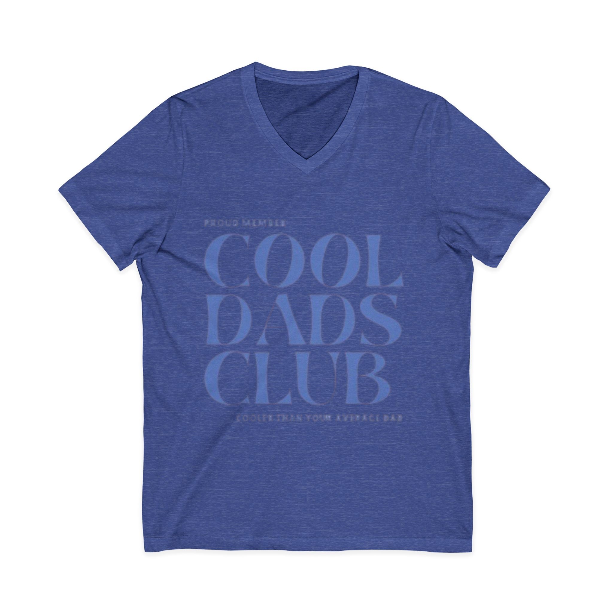 Cool Dads Club V-Neck Tee — Proud Member "Cooler Than Your Average Dad" Father's Day Shirt