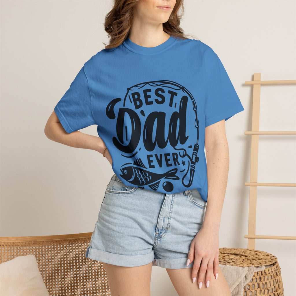 Best Dad Ever Fishing T-Shirt — Father’s Day Gift Tee