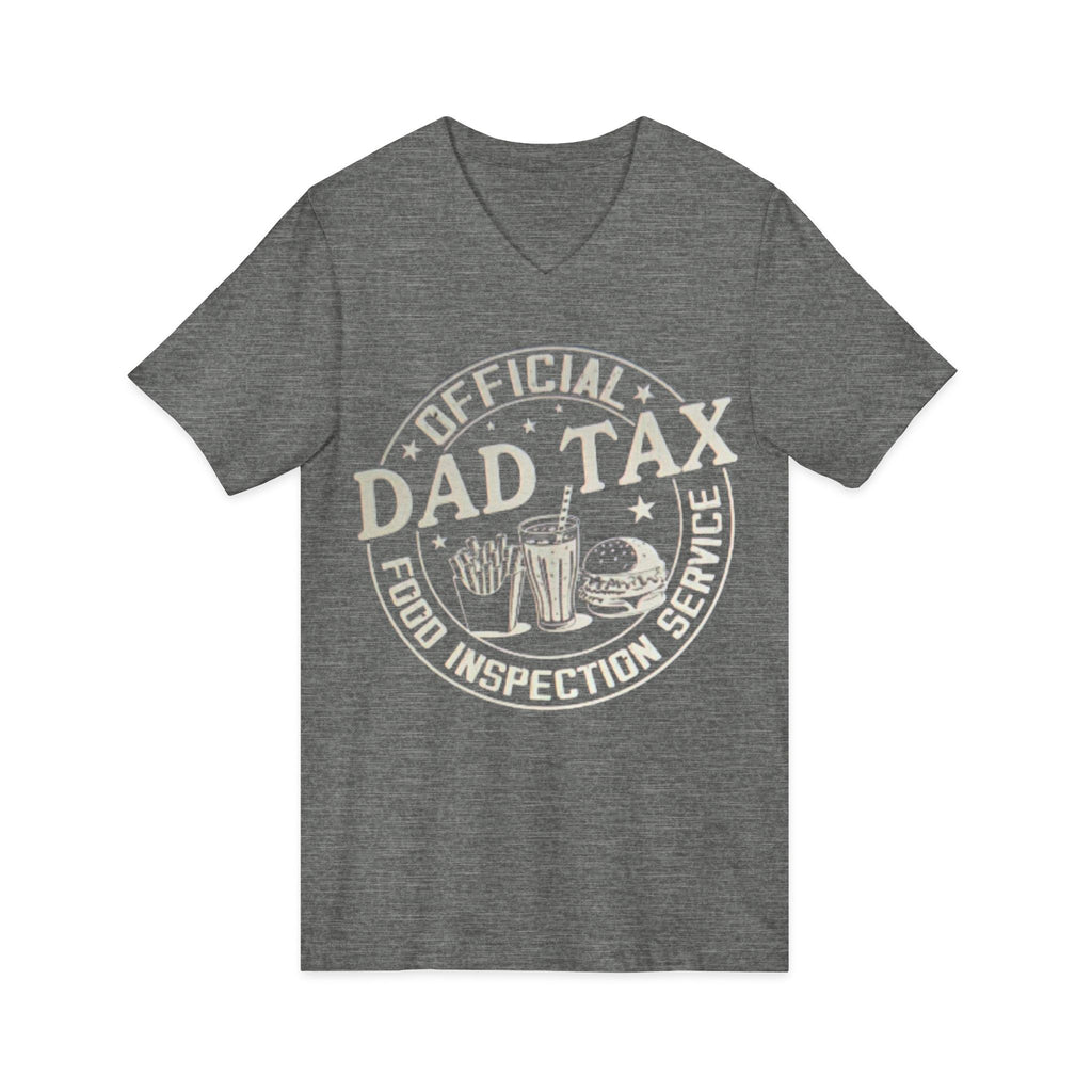 Dad Tax T‑Shirt — "Official Dad Tax Food Inspection Service" V‑Neck Tee