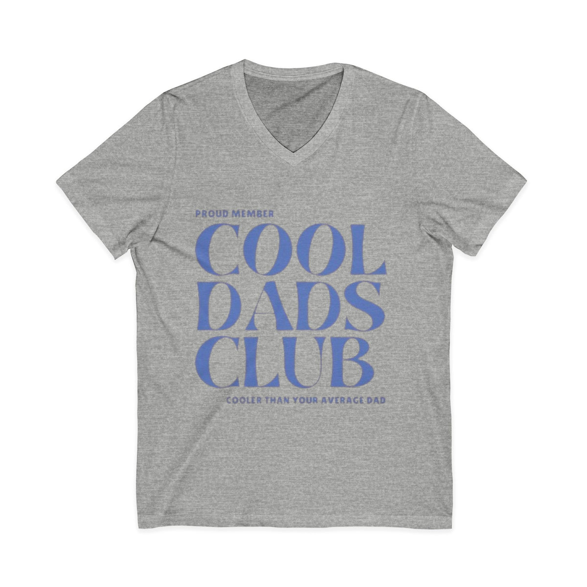 Cool Dads Club V-Neck Tee — Proud Member "Cooler Than Your Average Dad" Father's Day Shirt
