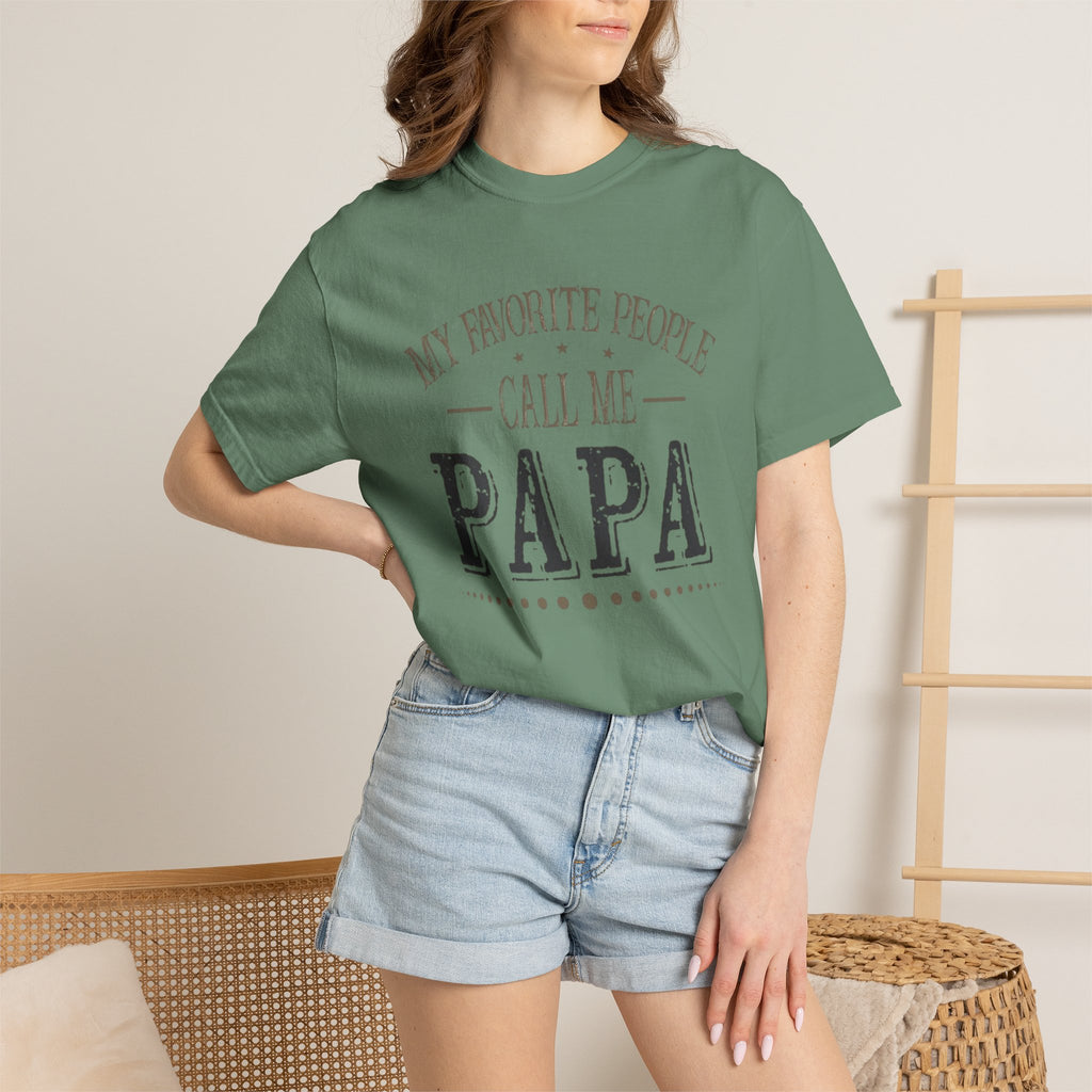Papa T-Shirt – “My Favorite People Call Me Papa” Vintage Dad Tee