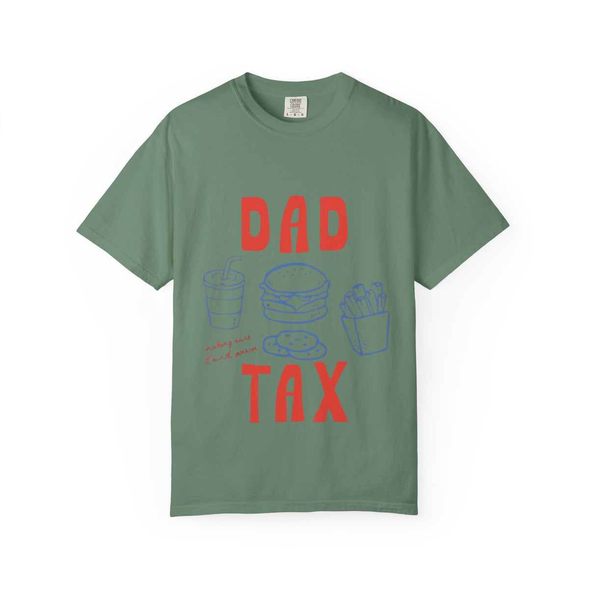 Dad Tax T-Shirt — Funny Father’s Day Tee with Burger, Fries & Drink Graphic