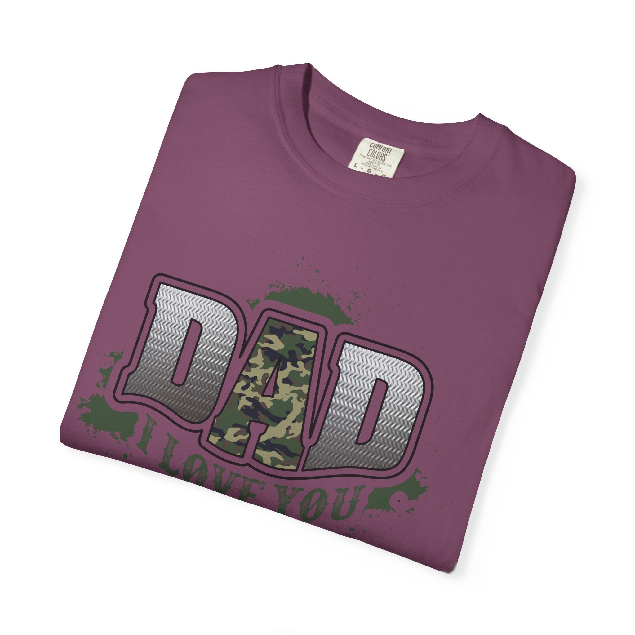 Dad I Love You Camo T-Shirt