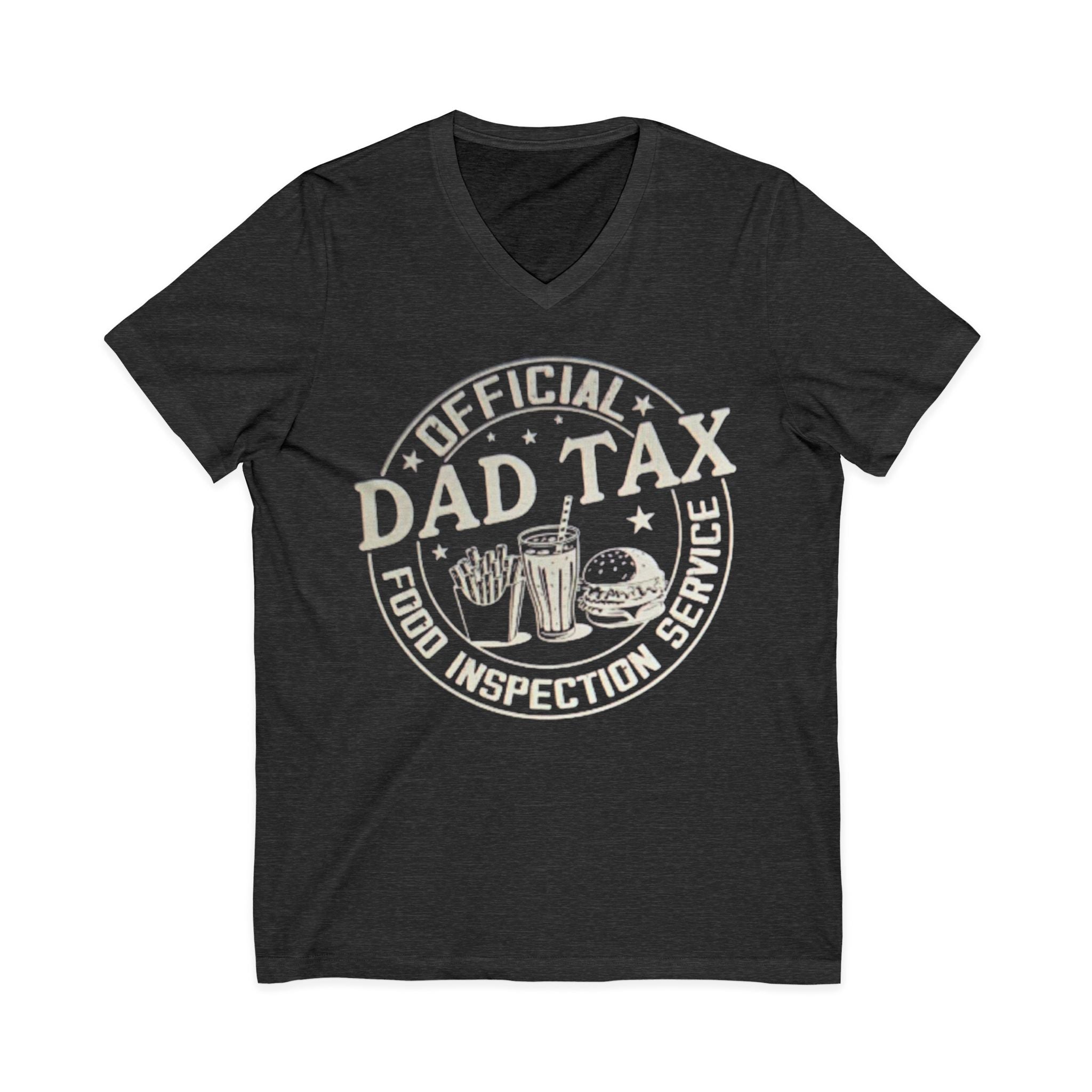 Dad Tax T‑Shirt — "Official Dad Tax Food Inspection Service" V‑Neck Tee