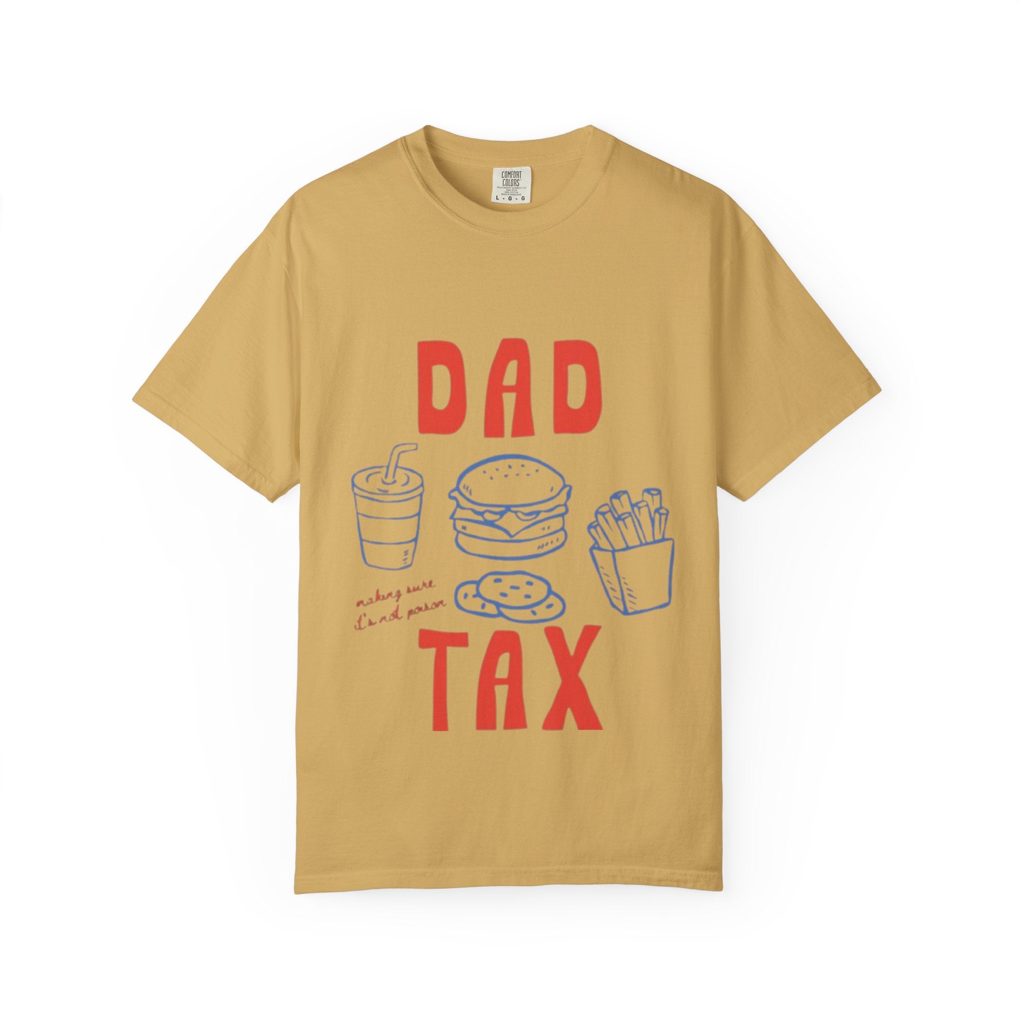 Dad Tax T-Shirt — Funny Father’s Day Tee with Burger, Fries & Drink Graphic