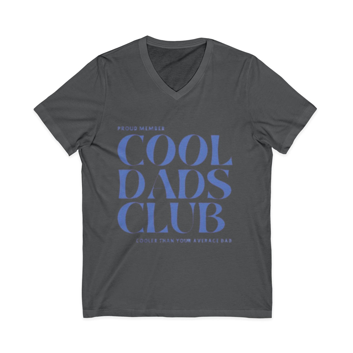 Cool Dads Club V-Neck Tee — Proud Member "Cooler Than Your Average Dad" Father's Day Shirt
