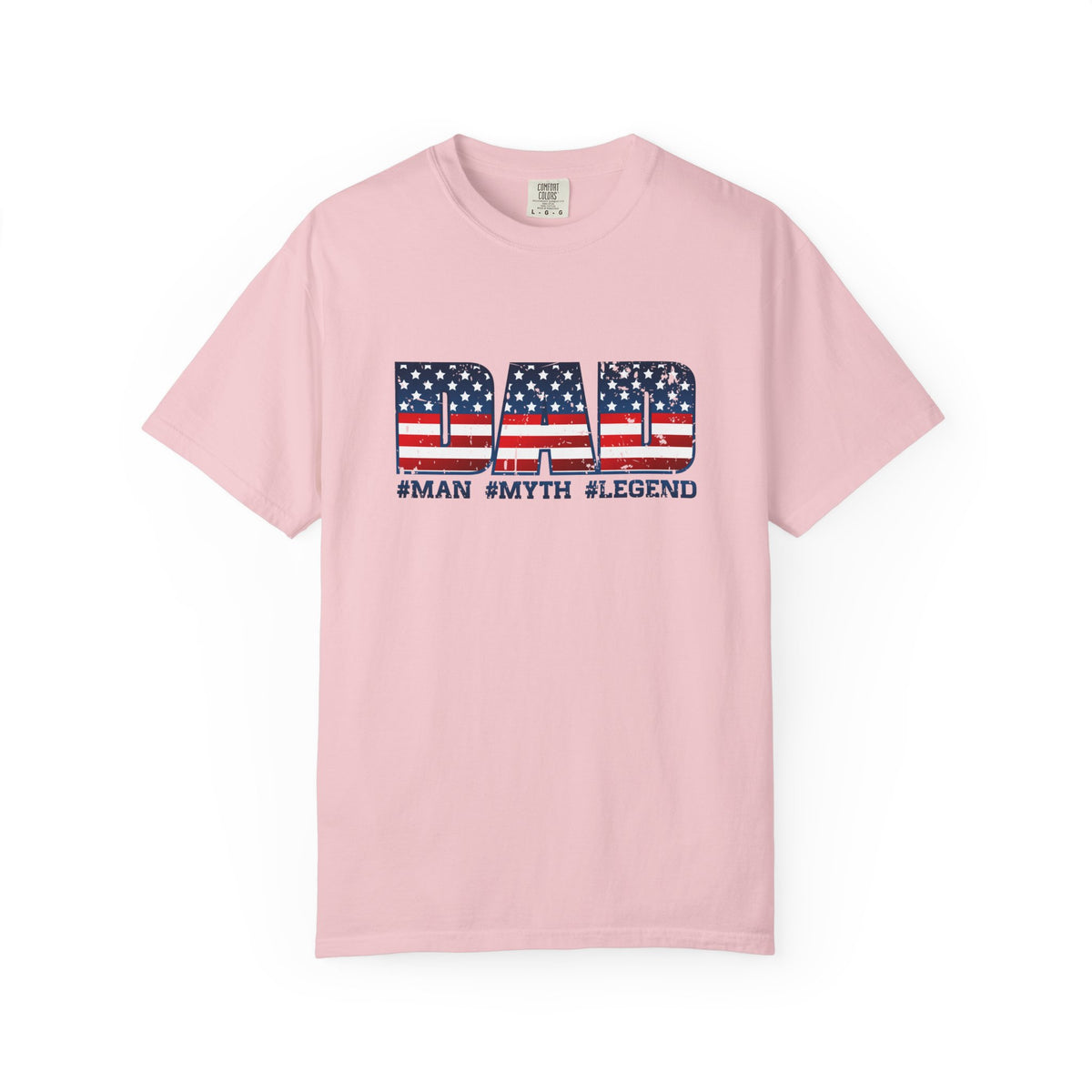 Dad Patriotic T-Shirt - "DAD" American Flag Design (#Man #Myth #Legend)