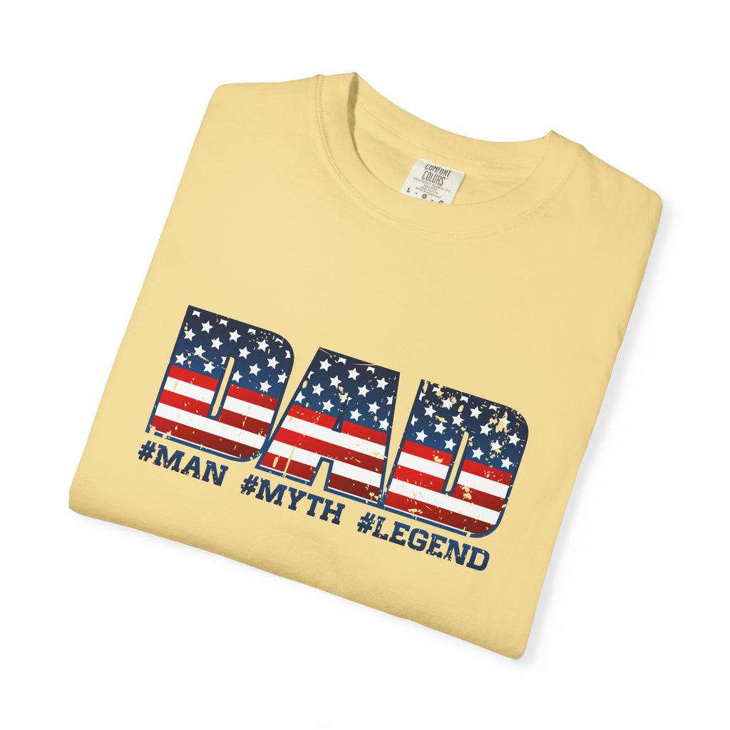 Dad Patriotic T-Shirt - "DAD" American Flag Design (#Man #Myth #Legend)