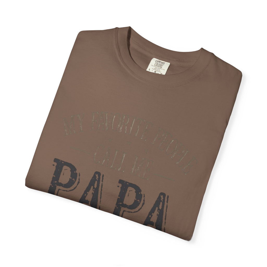 Papa T-Shirt – “My Favorite People Call Me Papa” Vintage Dad Tee