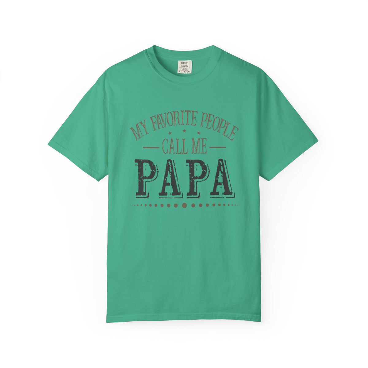 Papa T-Shirt – “My Favorite People Call Me Papa” Vintage Dad Tee