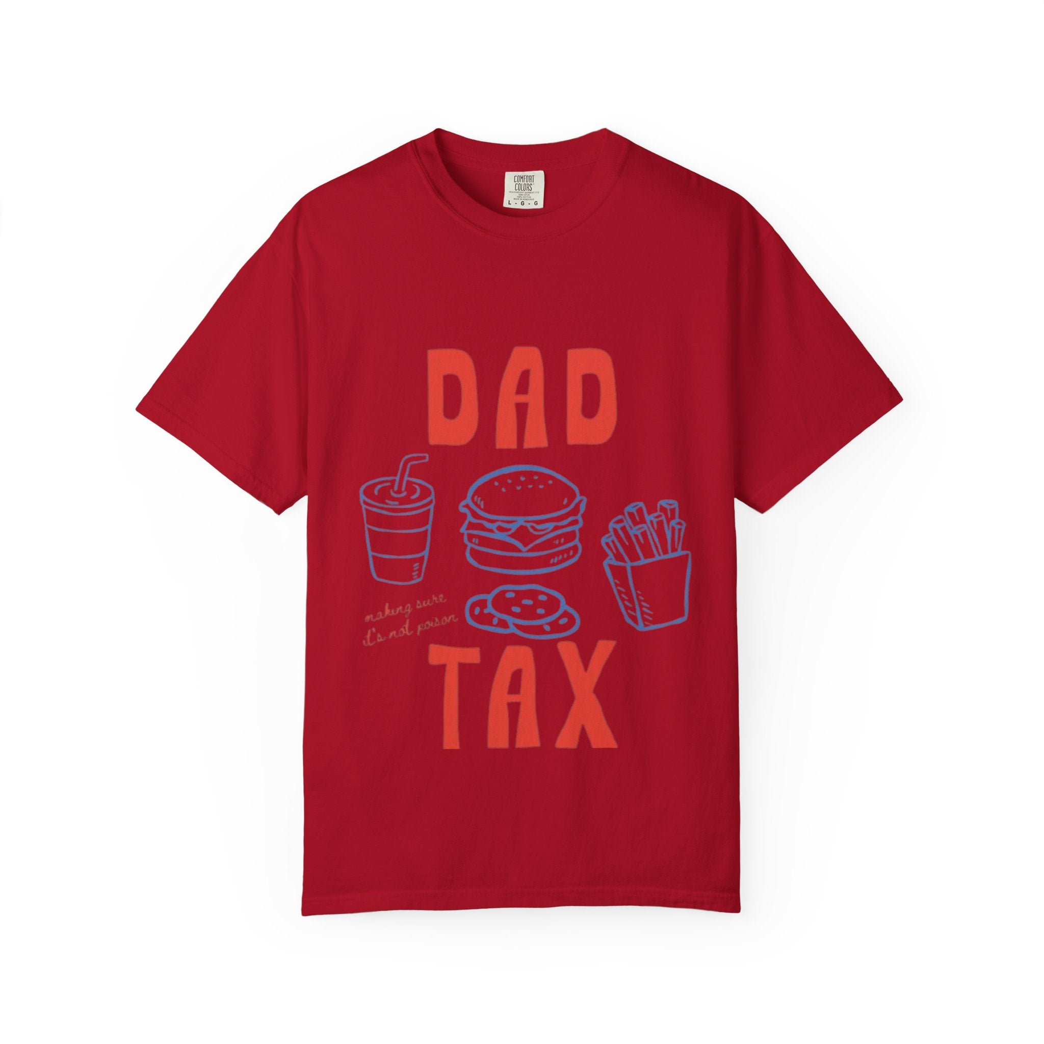Dad Tax T-Shirt — Funny Father’s Day Tee with Burger, Fries & Drink Graphic