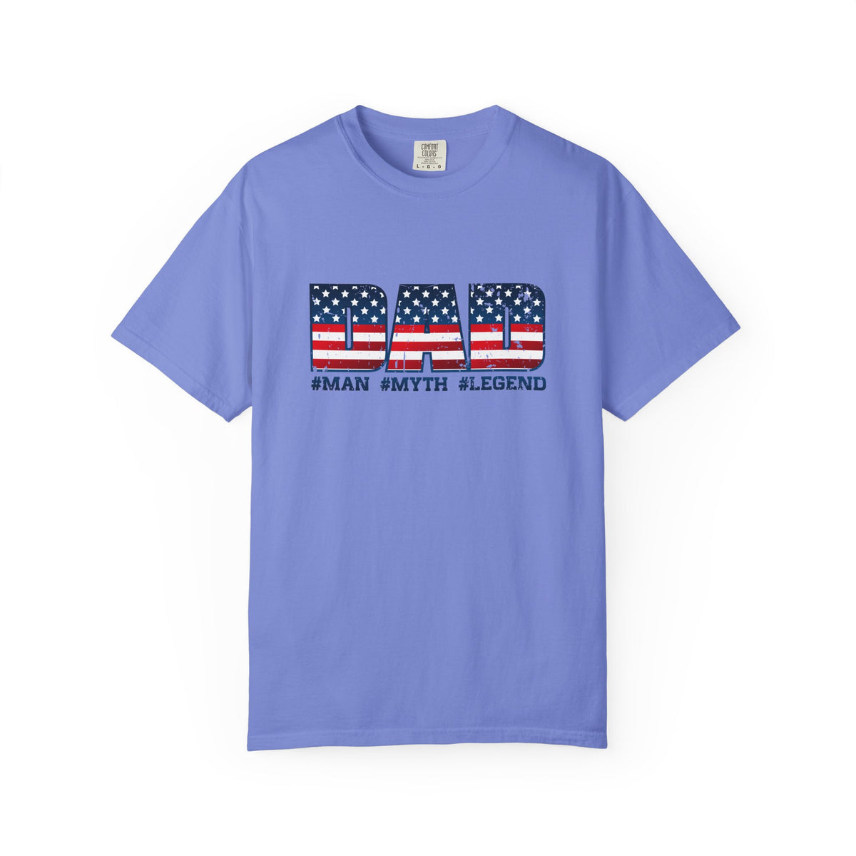 Dad Patriotic T-Shirt - "DAD" American Flag Design (#Man #Myth #Legend)