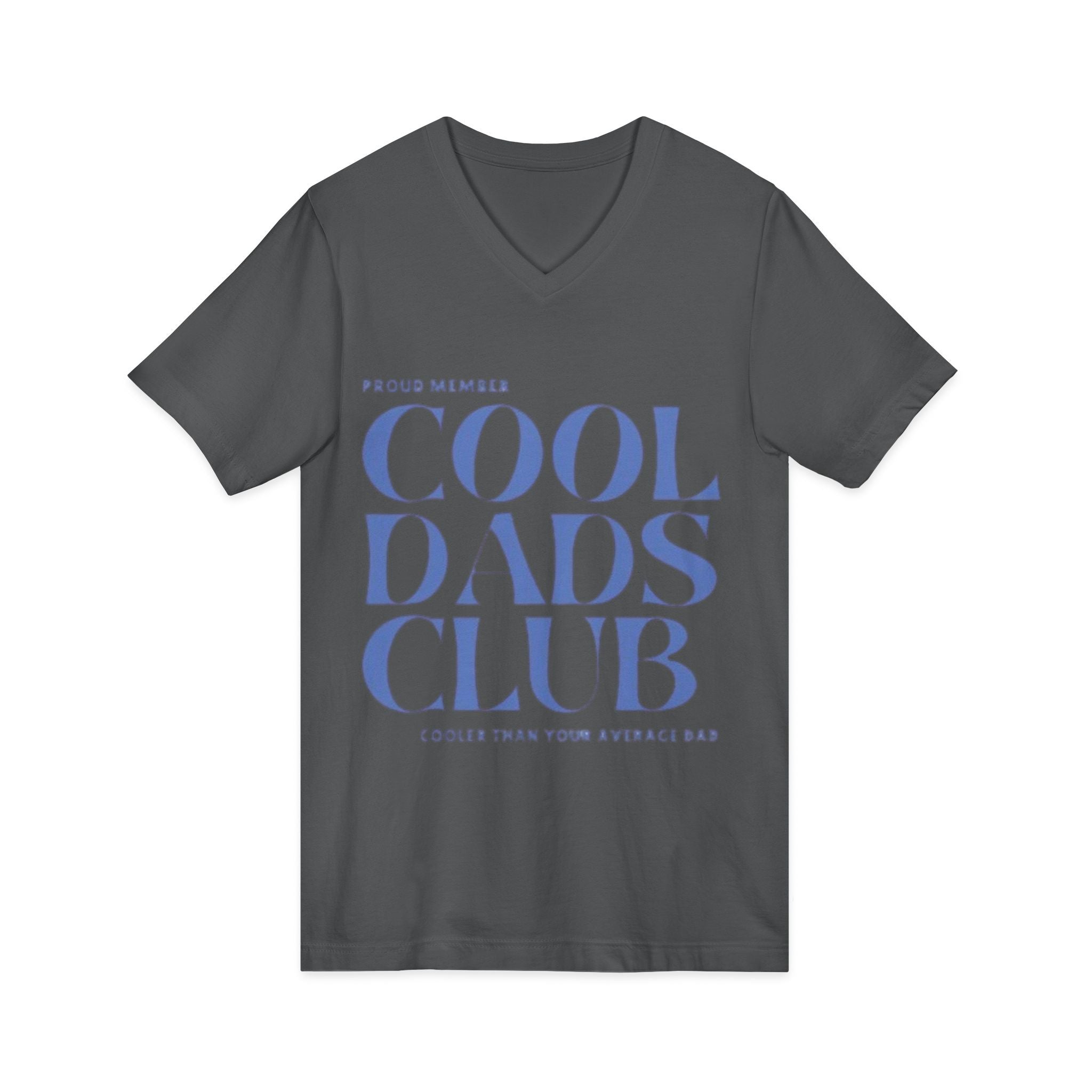 Cool Dads Club V-Neck Tee — Proud Member "Cooler Than Your Average Dad" Father's Day Shirt