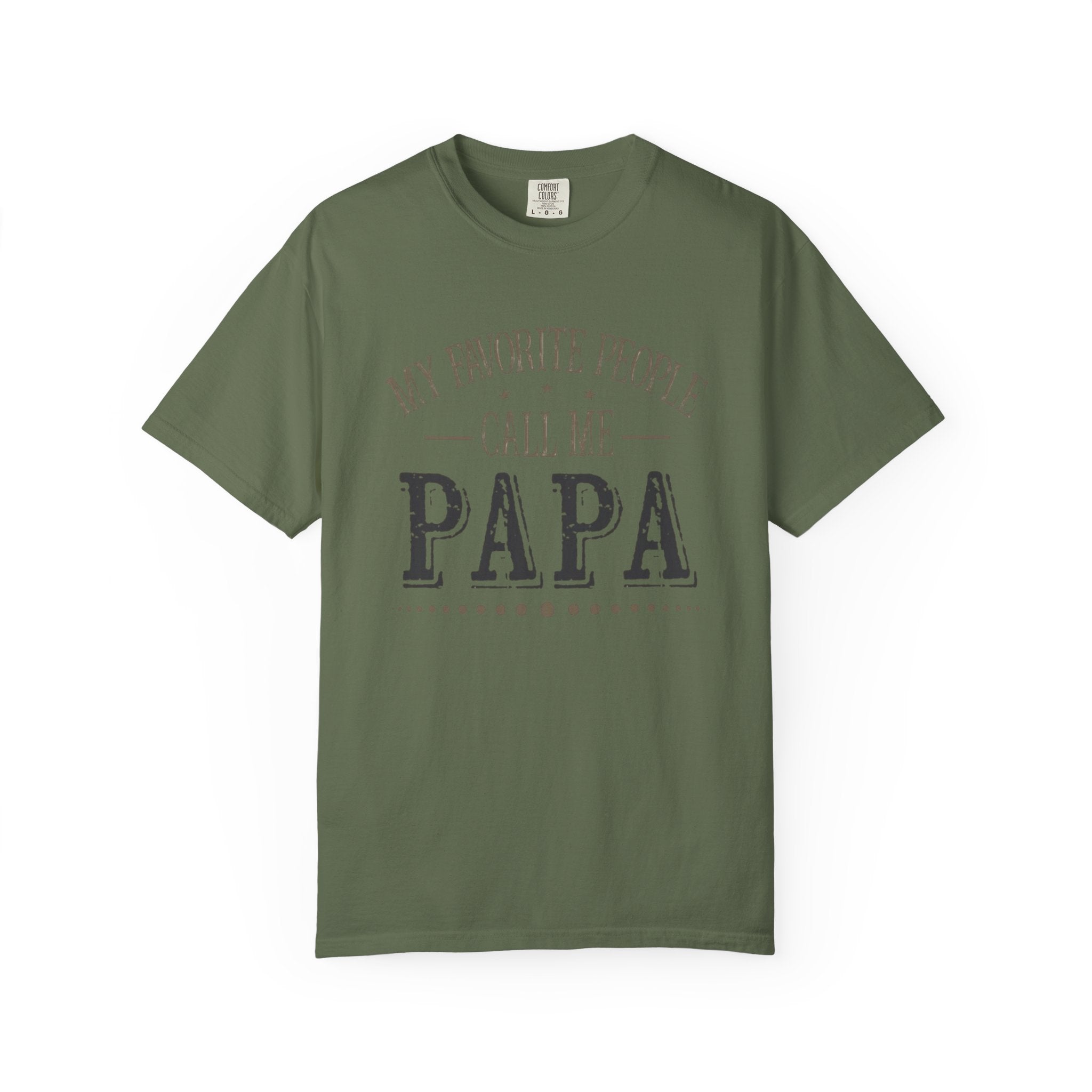 Papa T-Shirt – “My Favorite People Call Me Papa” Vintage Dad Tee