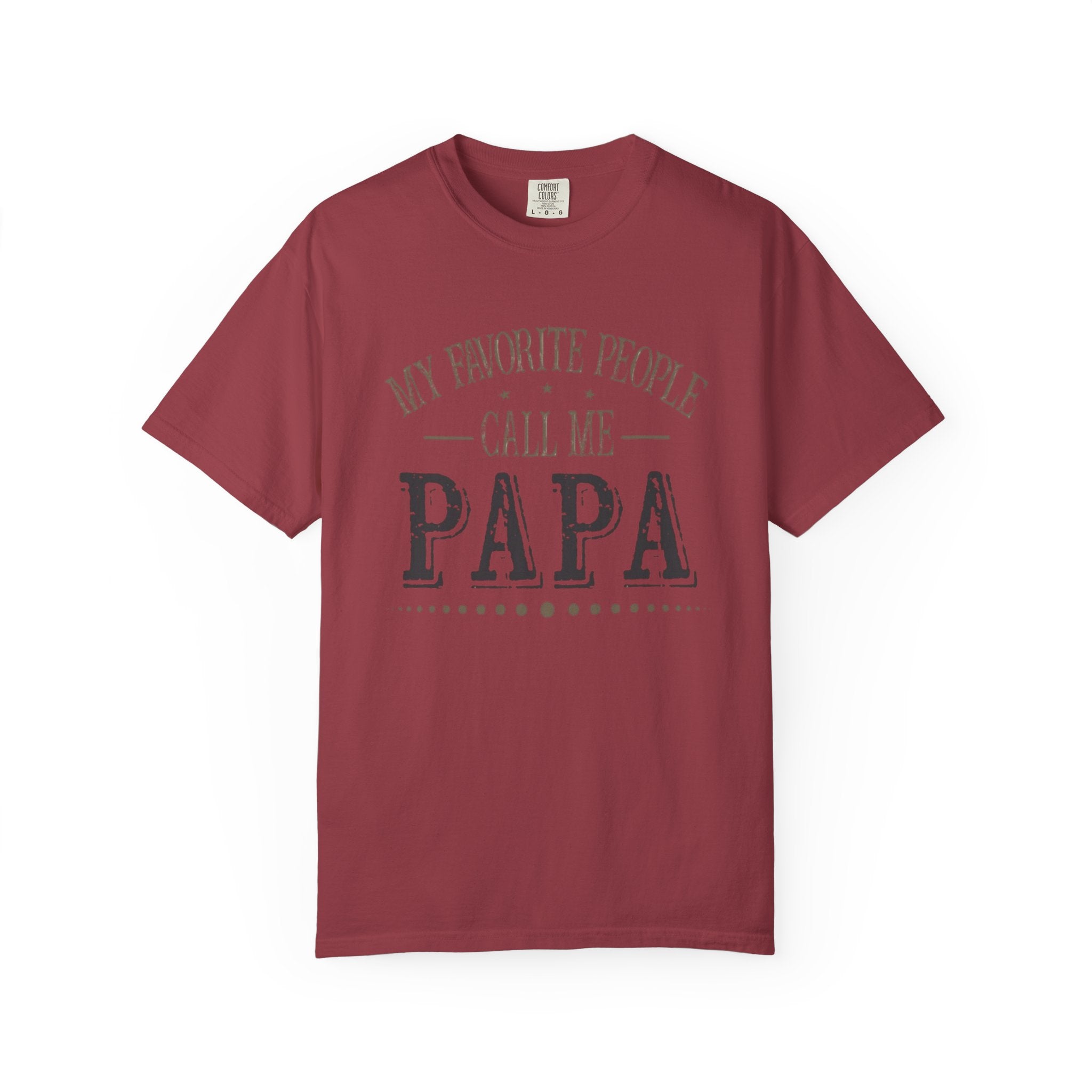 Papa T-Shirt – “My Favorite People Call Me Papa” Vintage Dad Tee