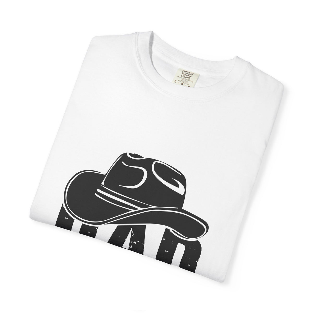 Dad of Girl T-Shirt — Cowboy Hat Father of Daughter Tee