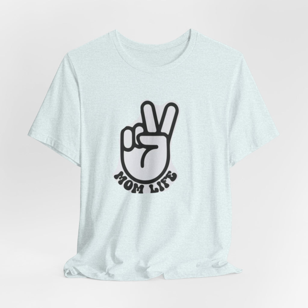 Mom Life Peace Sign T-Shirt