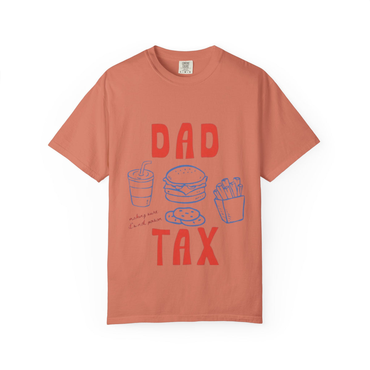 Dad Tax T-Shirt — Funny Father’s Day Tee with Burger, Fries & Drink Graphic