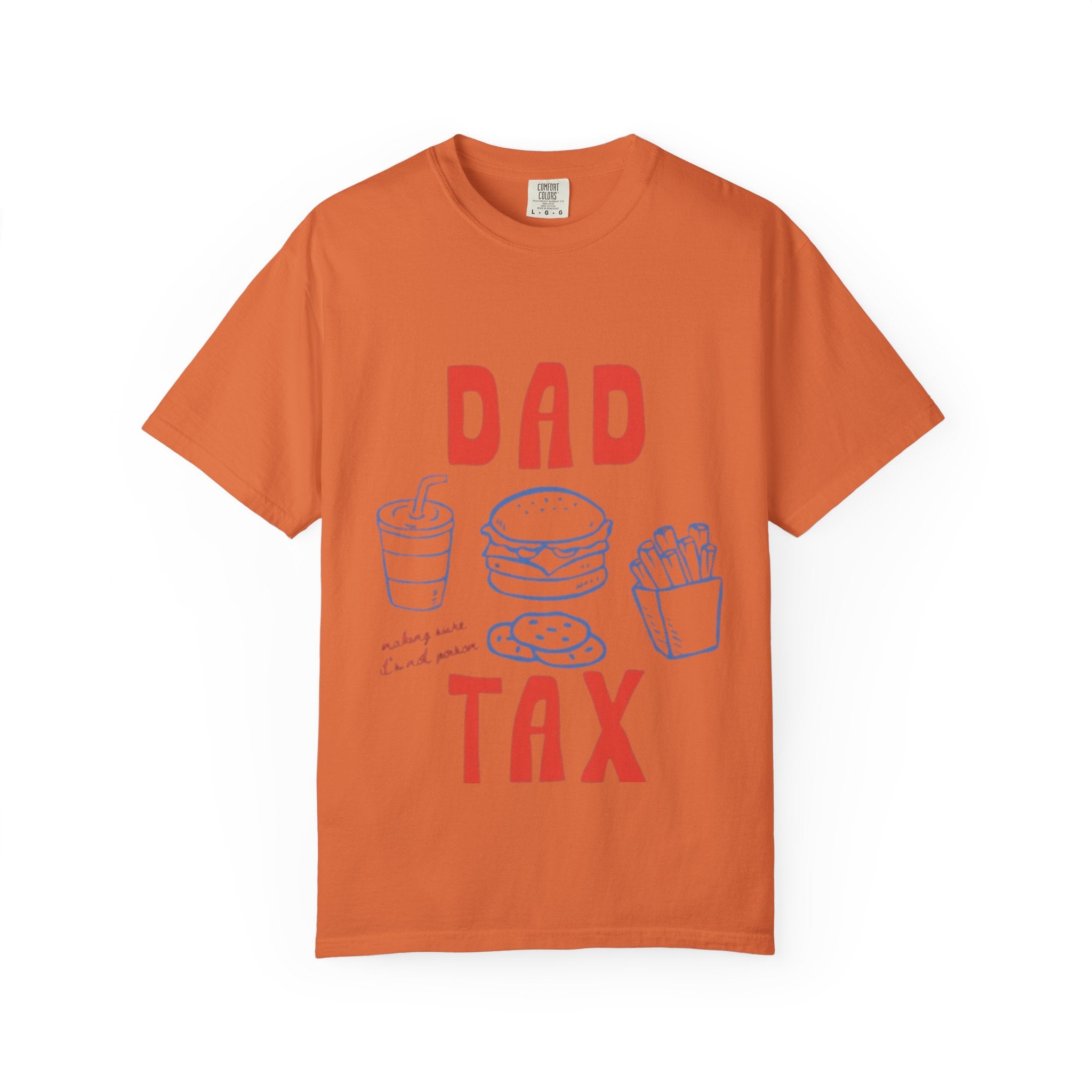 Dad Tax T-Shirt — Funny Father’s Day Tee with Burger, Fries & Drink Graphic