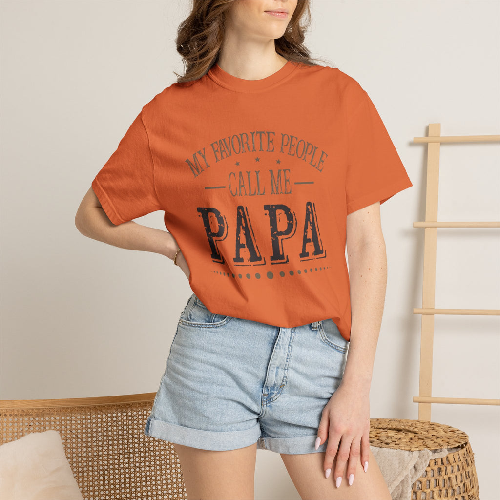 Papa T-Shirt – “My Favorite People Call Me Papa” Vintage Dad Tee