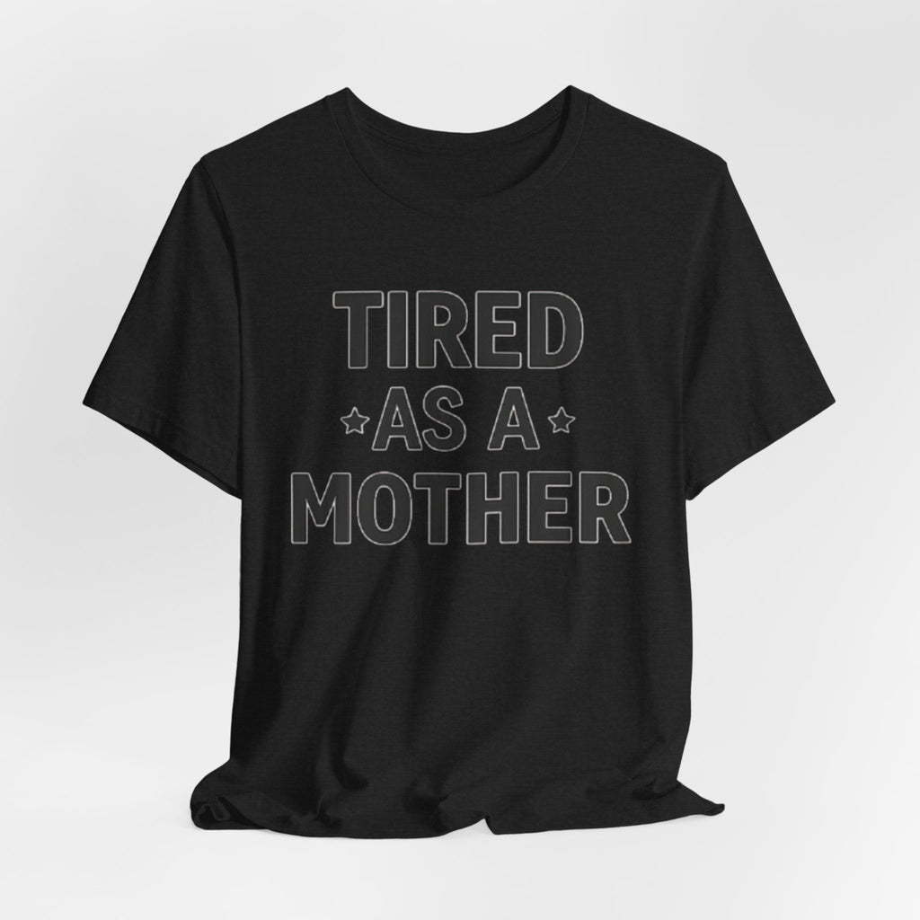 Funny Cotton Mom Tee