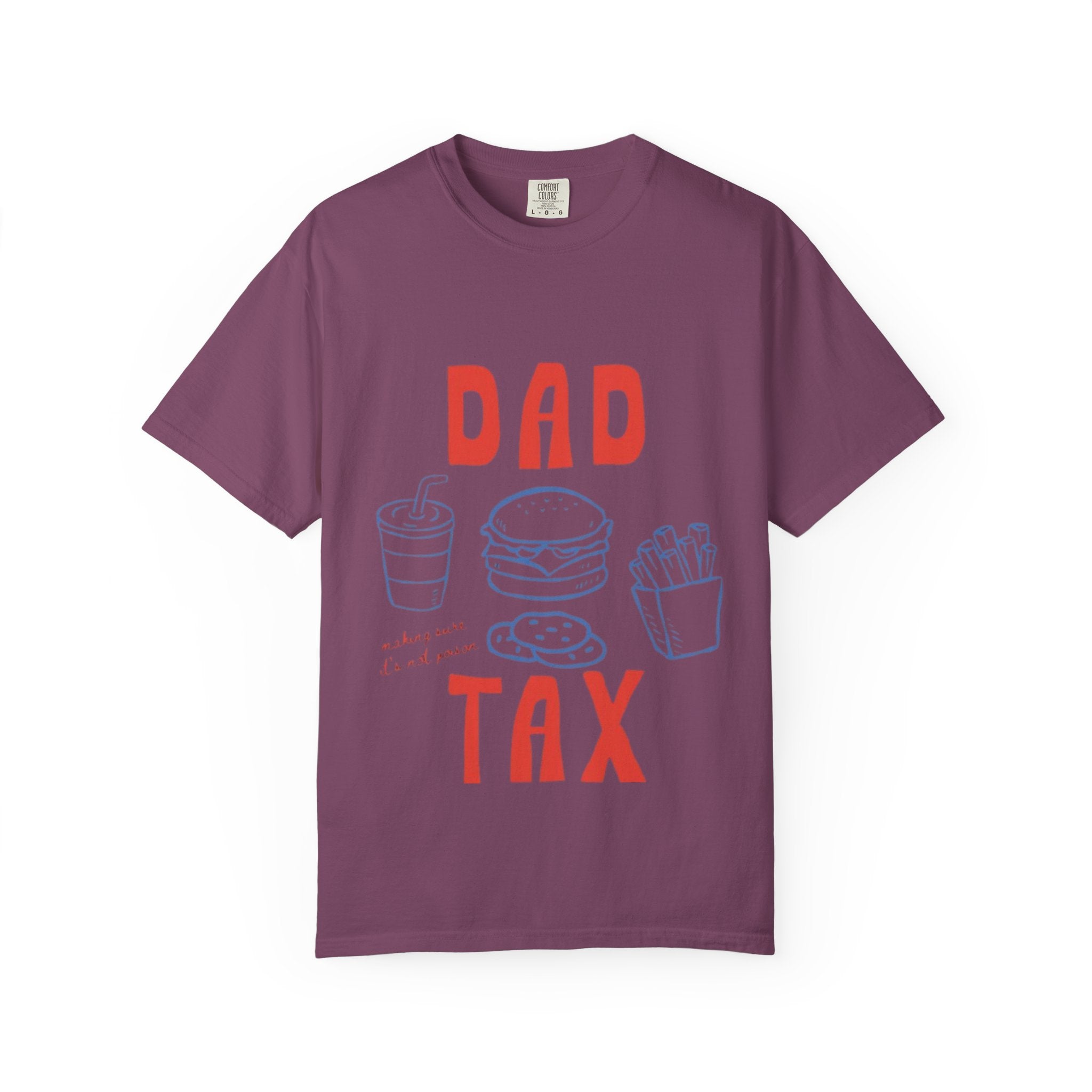 Dad Tax T-Shirt — Funny Father’s Day Tee with Burger, Fries & Drink Graphic