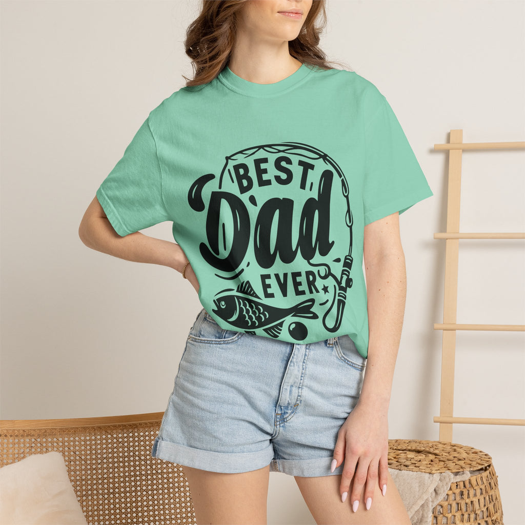 Best Dad Ever Fishing T-Shirt — Father’s Day Gift Tee