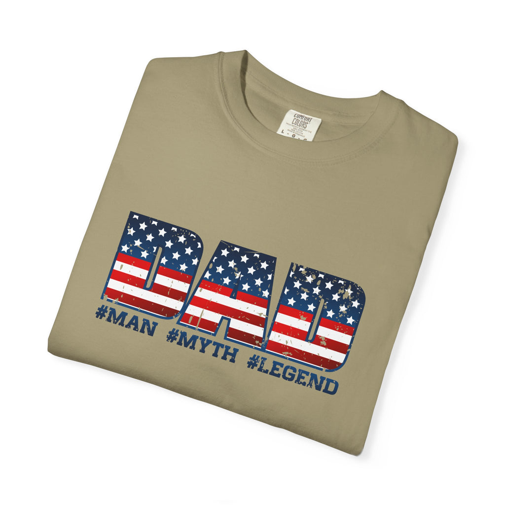 Dad Patriotic T-Shirt - "DAD" American Flag Design (#Man #Myth #Legend)