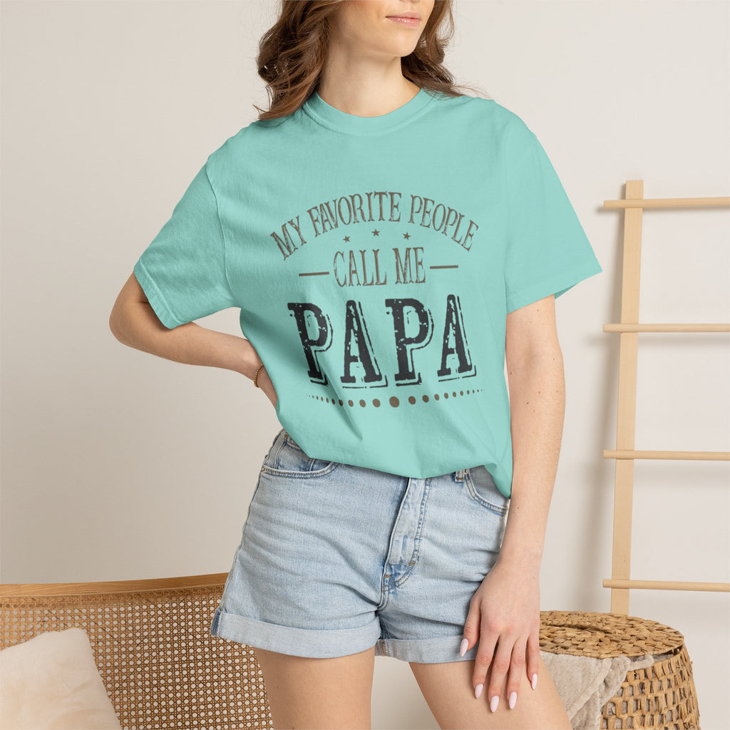 Papa T-Shirt – “My Favorite People Call Me Papa” Vintage Dad Tee