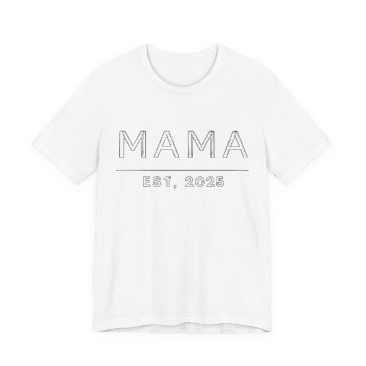 Mama Est. 2025 T‑Shirt — New Mom Graphic Tee