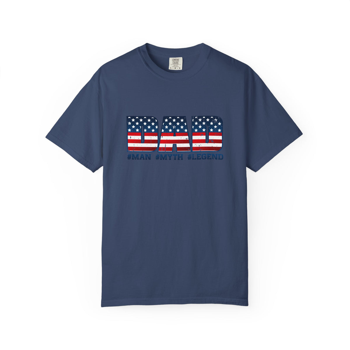 Dad Patriotic T-Shirt - "DAD" American Flag Design (#Man #Myth #Legend)