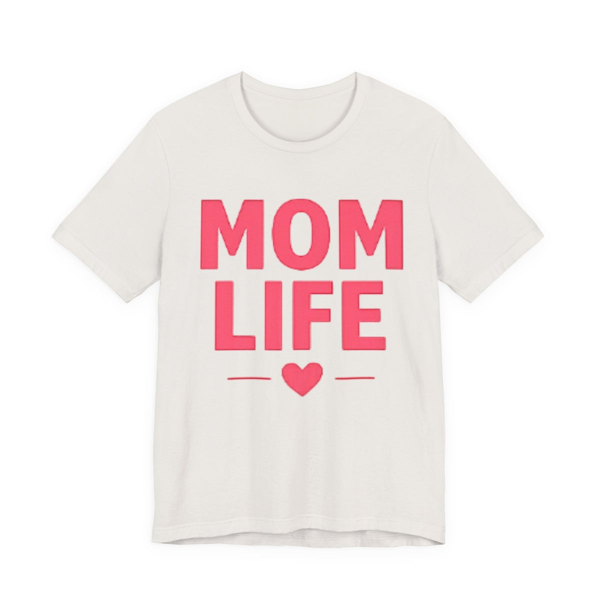 Mom Life T-Shirt — Pink Heart Mother's Day Tee for Moms