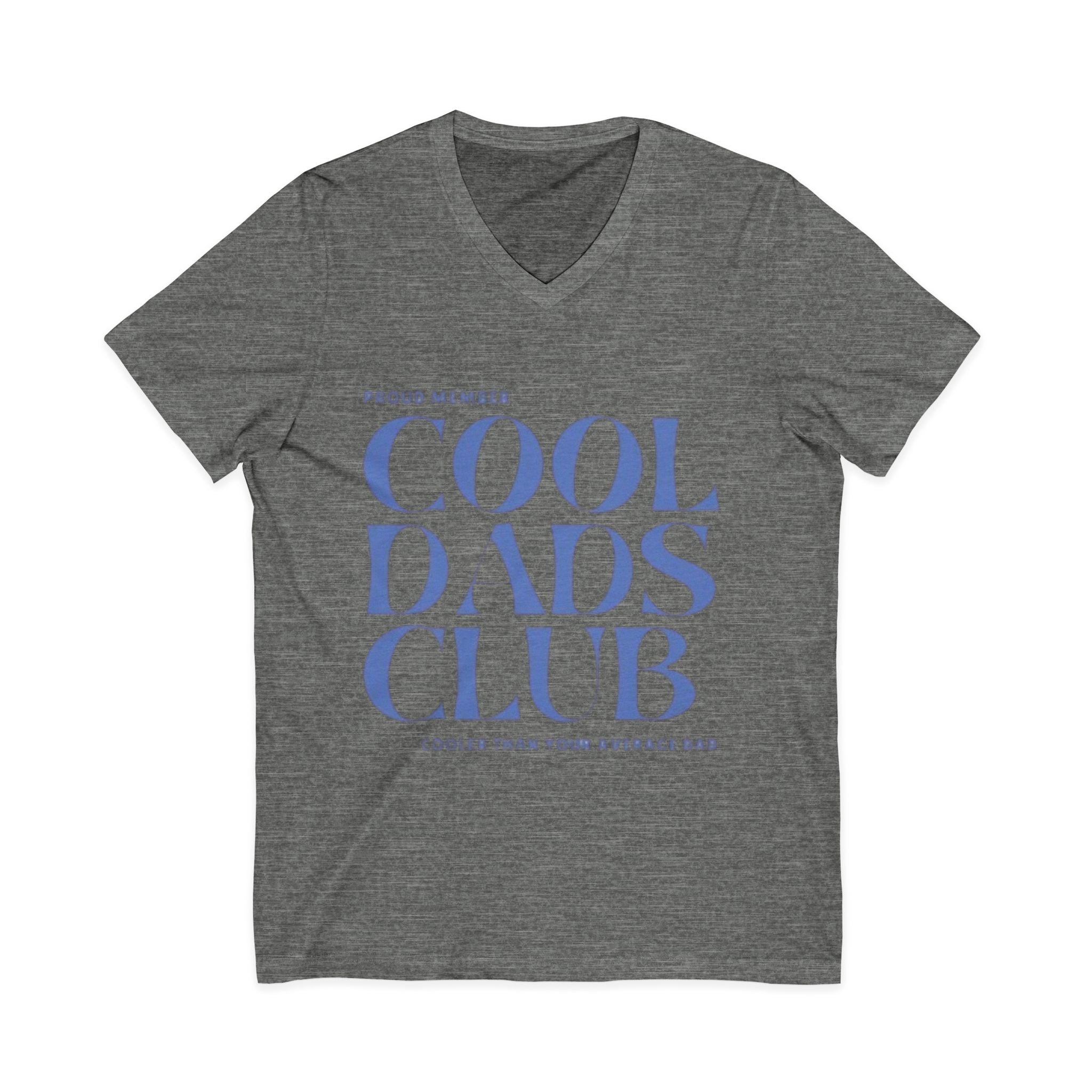 Cool Dads Club V-Neck Tee — Proud Member "Cooler Than Your Average Dad" Father's Day Shirt