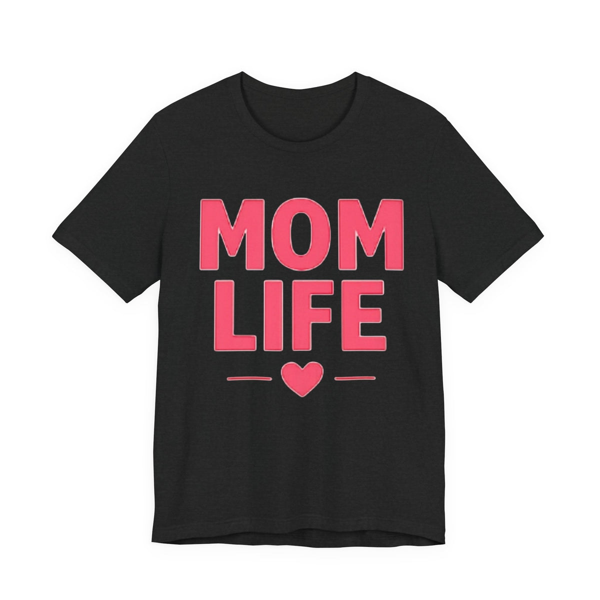 Mom Life T-Shirt — Pink Heart Mother's Day Tee for Moms