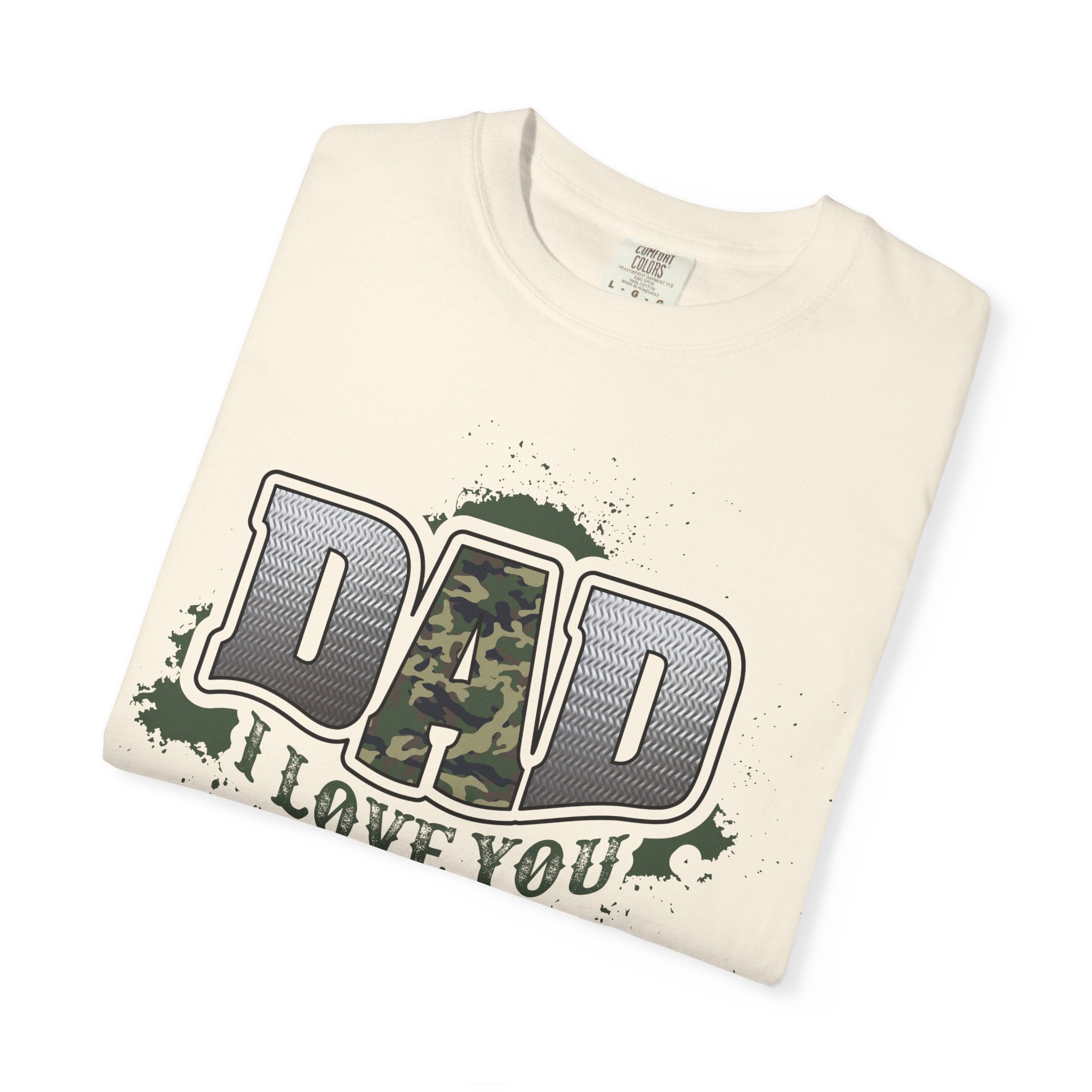 Dad I Love You Camo T-Shirt