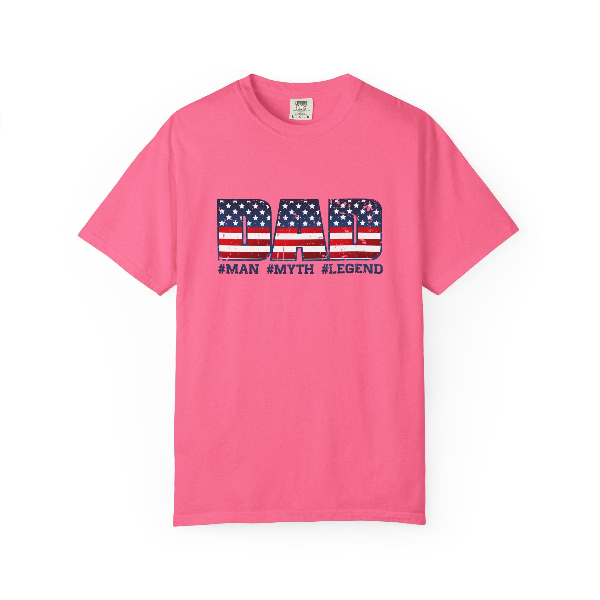 Dad Patriotic T-Shirt - "DAD" American Flag Design (#Man #Myth #Legend)