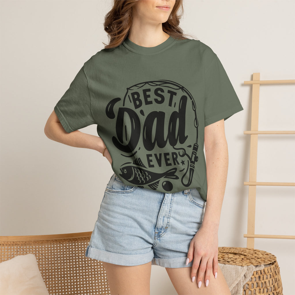 Best Dad Ever Fishing T-Shirt — Father’s Day Gift Tee