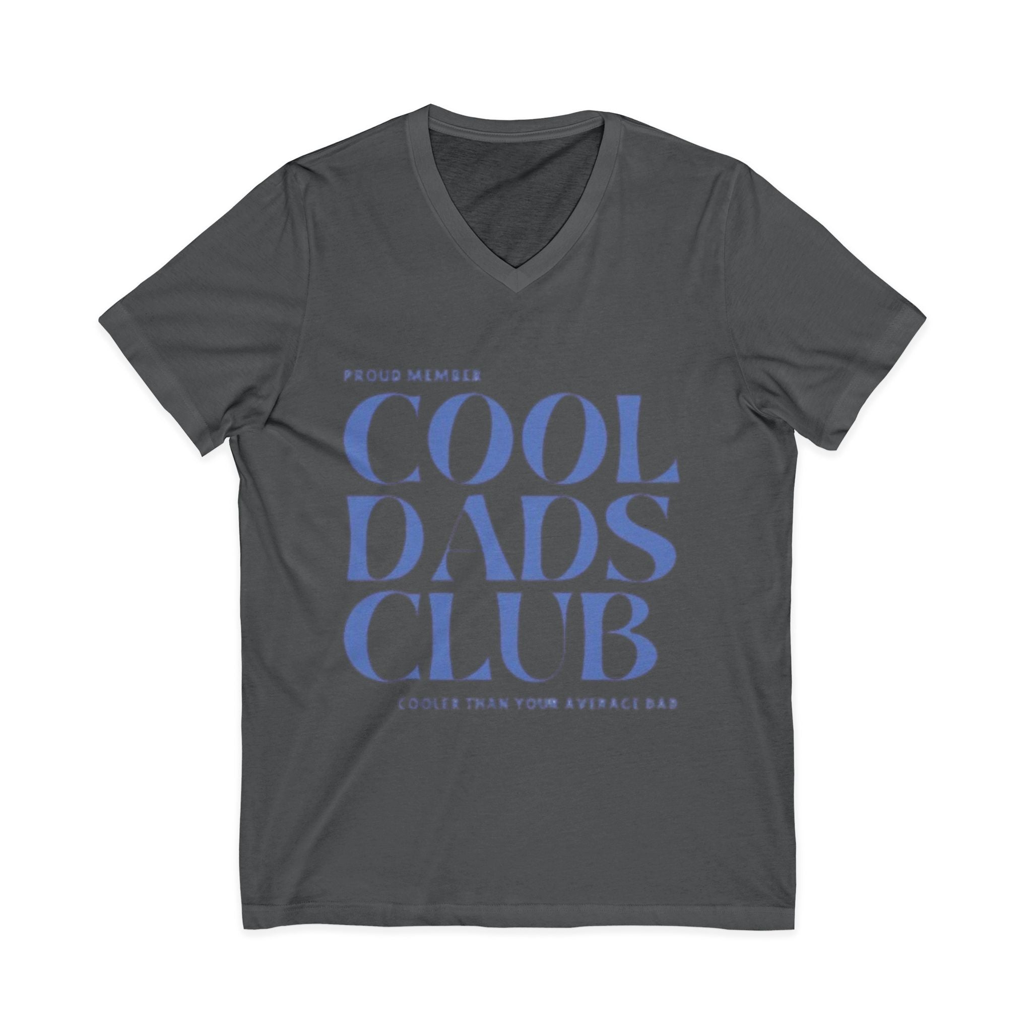 Cool Dads Club V-Neck Tee — Proud Member "Cooler Than Your Average Dad" Father's Day Shirt
