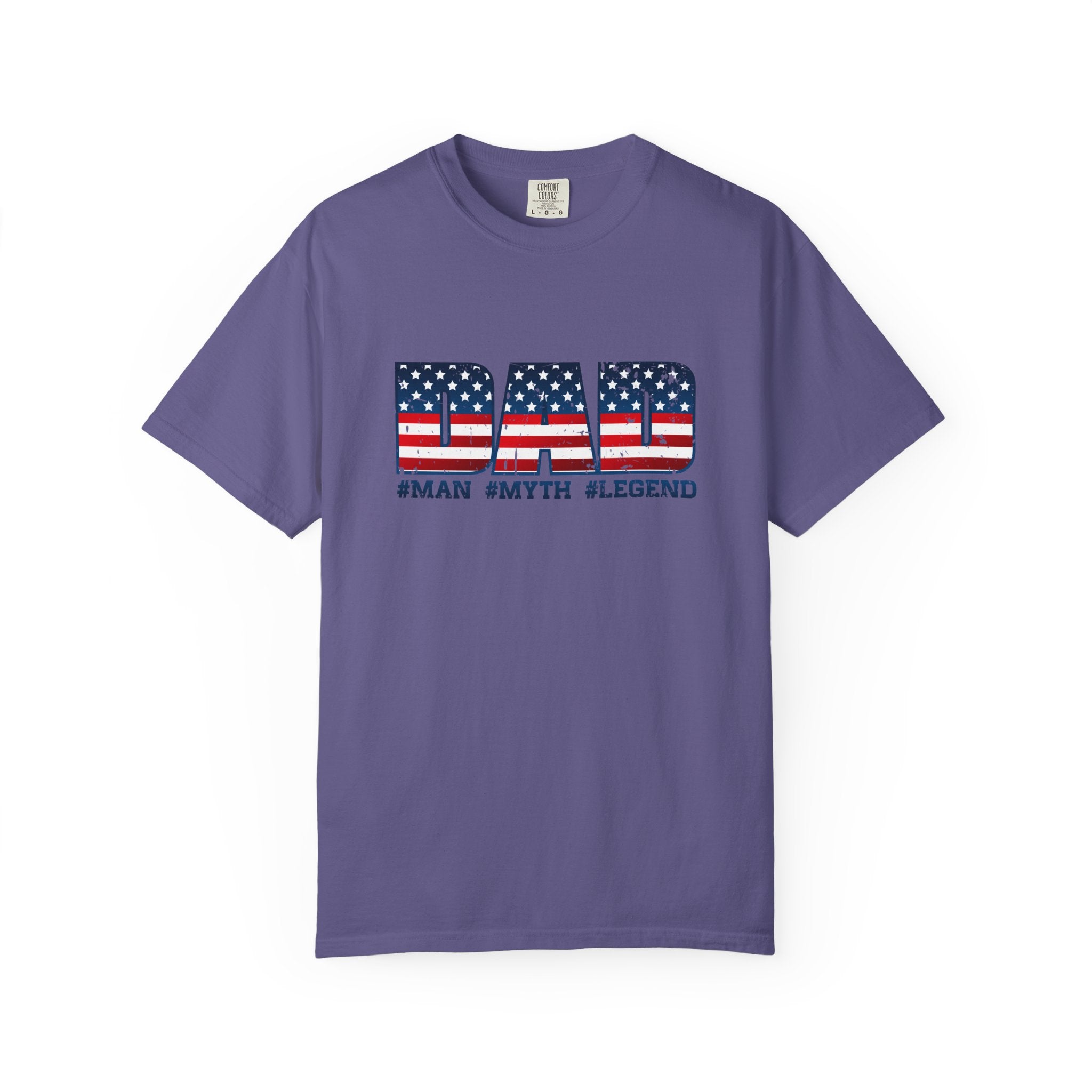 Dad Patriotic T-Shirt - "DAD" American Flag Design (#Man #Myth #Legend)
