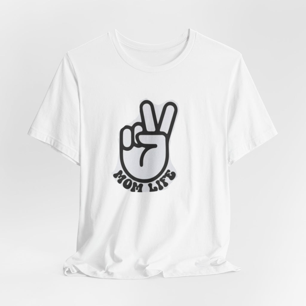 Mom Life Peace Sign T-Shirt — Casual Graphic Tee for Moms