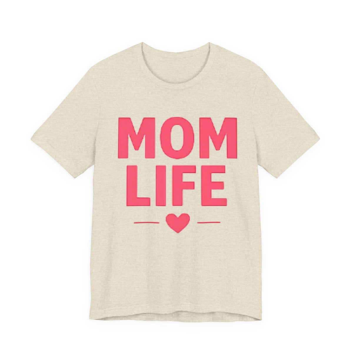 Mom Life T-Shirt — Pink Heart Mother's Day Tee for Moms