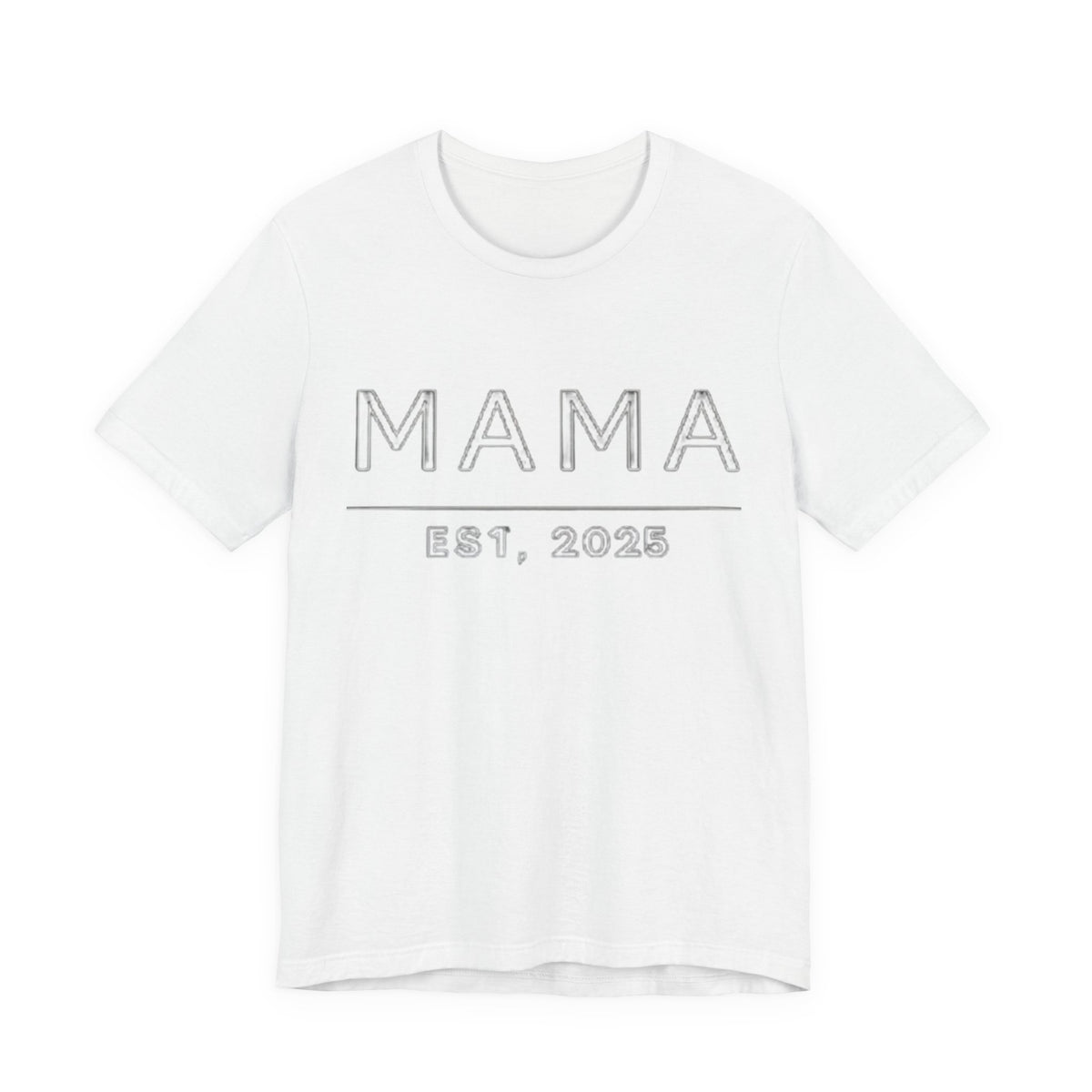 Mama Est. 2025 T‑Shirt — New Mom Graphic Tee