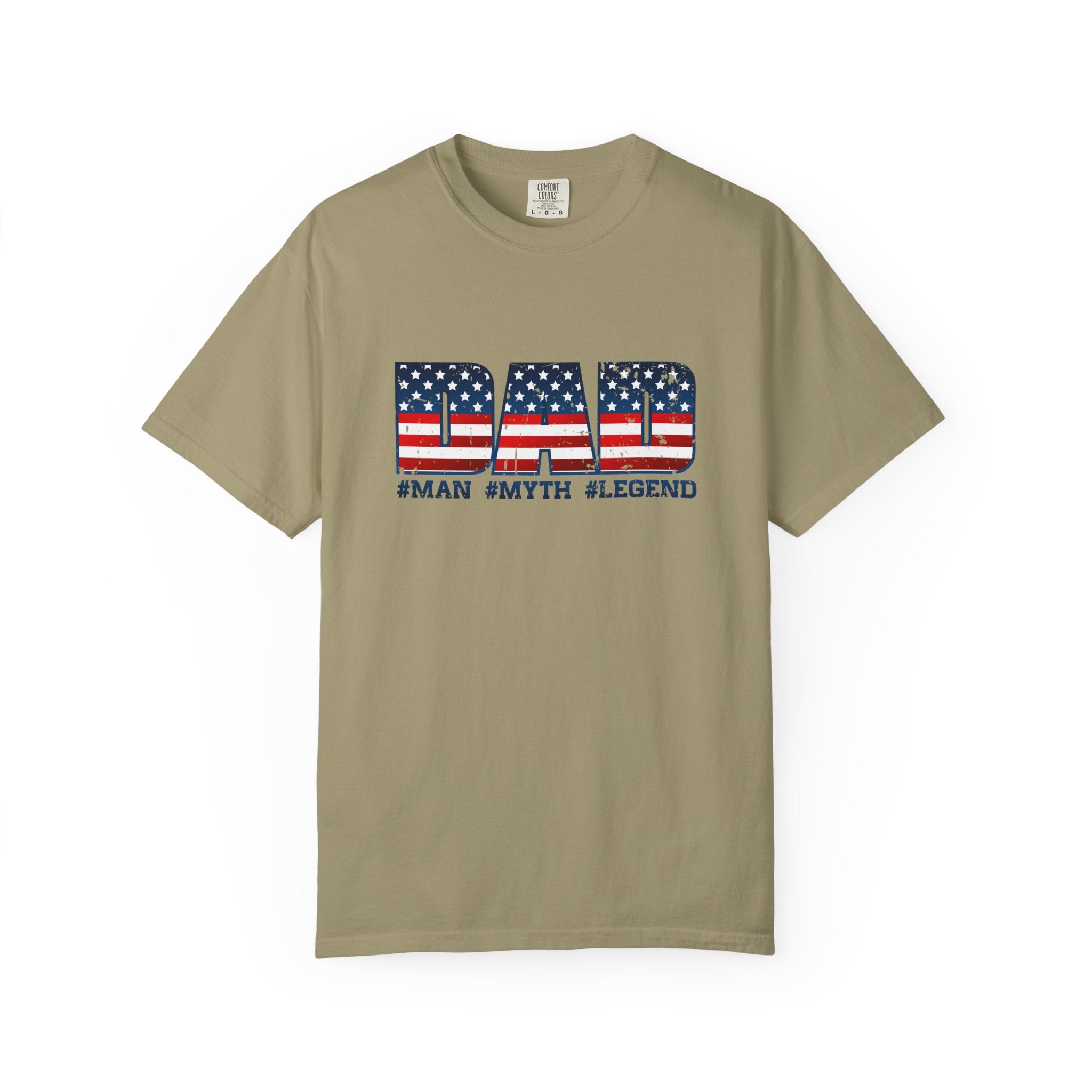 Dad Patriotic T-Shirt - "DAD" American Flag Design (#Man #Myth #Legend)